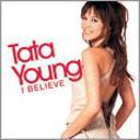 tata young tata young i believe