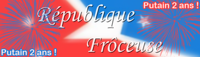 La République Frôceuse Forum Index