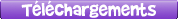 Téléchargements